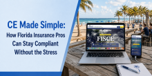 CE Made Simple: How Florida Insurance Pros Can Stay Compliant